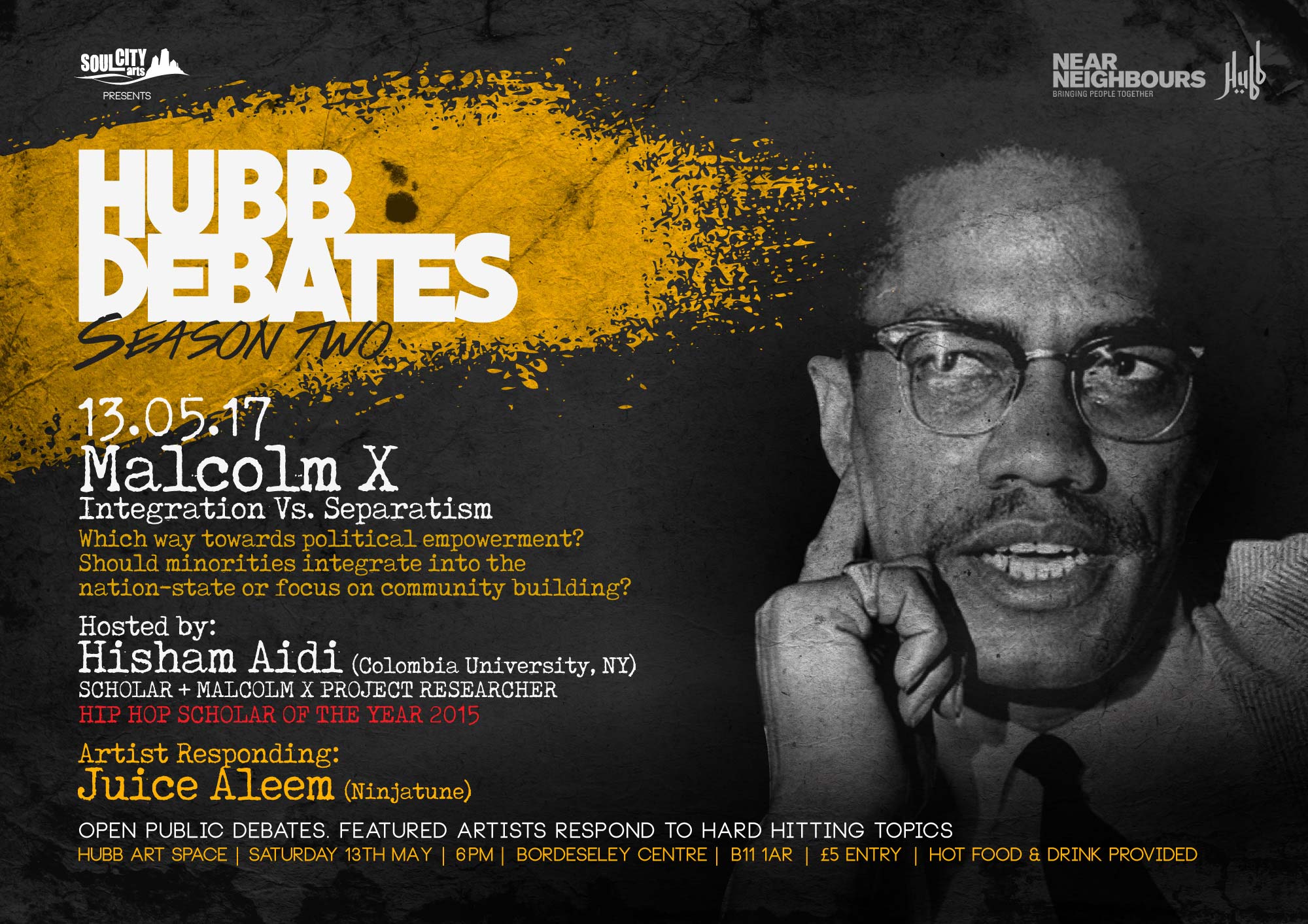 The Hubb Debates returns with a discussion around exploring some of Malcolm X's approaches to community activism