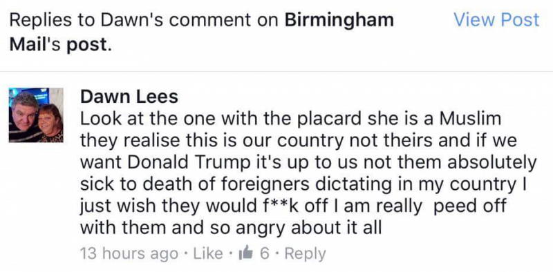 Facebook user Dawn Lees described Mariam Khan as a “foreigner” and wrote she should “f**k off” out of the country 